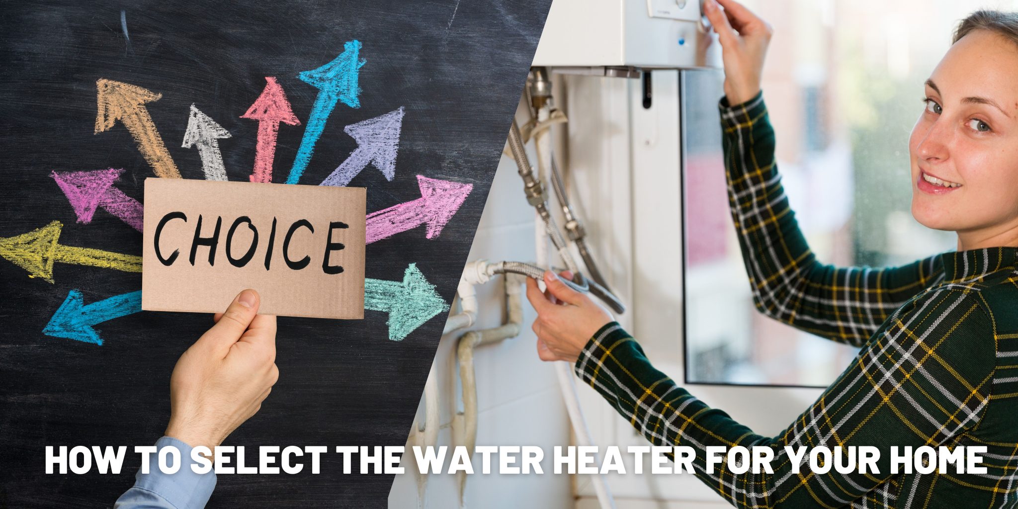How To Select The Best Water Heater For Your Home